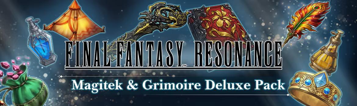 FINAL FANTASY RESONANCE Digital Deluxe Edition Magitek & Grimoire Deluxe Pack