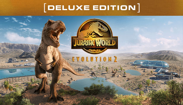 Jurassic World Evolution 2 Deluxe Edition includes