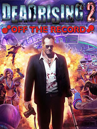 Dead Rising 2 Off the Record