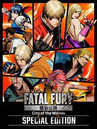 FATAL FURY: City of the Wolves Special Edition