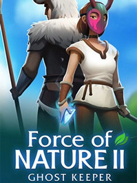 Force of Nature 2: Ghost Keeper