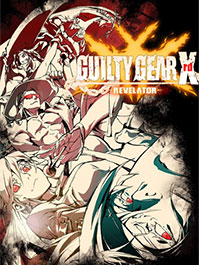 Guilty Gear Xrd -Revelator-