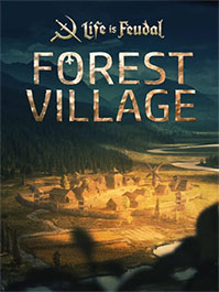 Life is Feudal: Forest Village