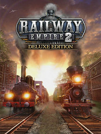 Railway Empire 2 - Deluxe Edition