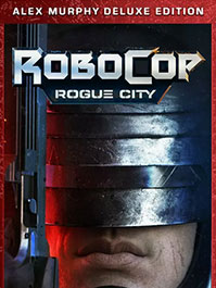 RoboCop: Rogue City Alex Murphy Edition