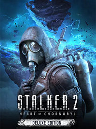 S.T.A.L.K.E.R. 2: Heart of Chornobyl - Deluxe Edition