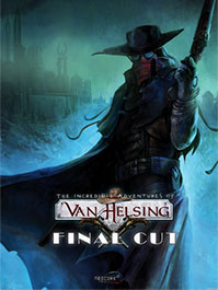 The Incredible Adventures of Van Helsing: Final Cut