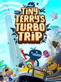 Tiny Terry's Turbo Trip