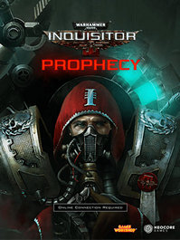 Warhammer 40,000: Inquisitor - Prophecy