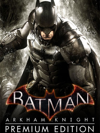 Batman: Arkham Knight Premium Edition