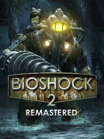 BioShock 2 Remastered