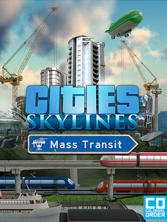 Cities: Skylines - Mass Transit