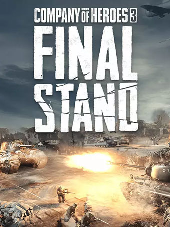 Company of Heroes 3: Final Stand