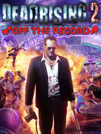 Dead Rising 2 Off the Record