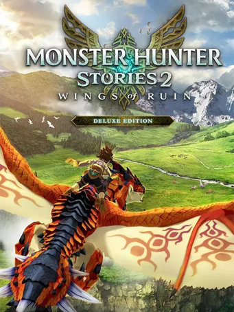 Monster Hunter Stories 2: Wings of Ruin Deluxe Edition