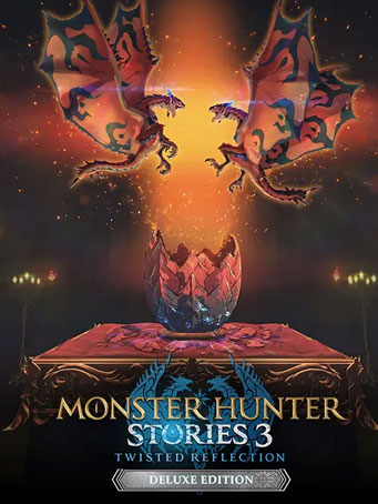 Monster Hunter Stories 3: Twisted Reflection Deluxe Edition