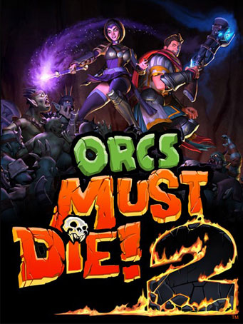 Orcs Must Die! 2