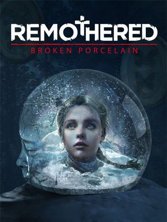 Remothered: Broken Porcelain