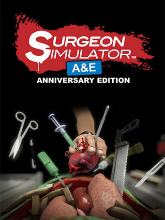 Surgeon Simulator Anniversary Edition